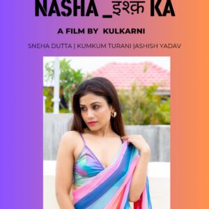 Read more about the article NASHA_ishq ka(Episode Ready for Sale)Uncut.